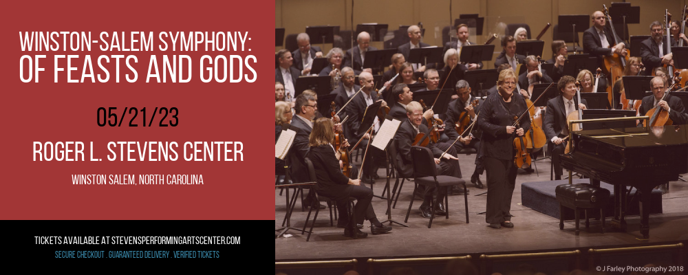 Winston-Salem Symphony: Of Feasts and Gods at Stevens Center