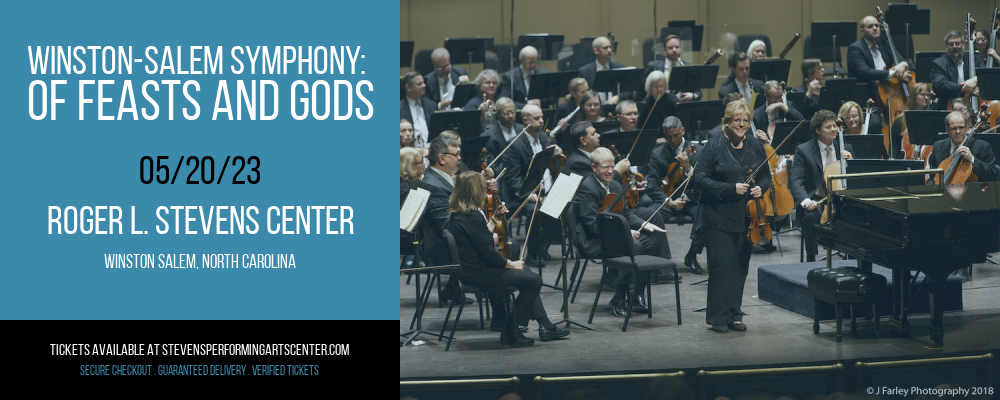 Winston-Salem Symphony: Of Feasts and Gods at Stevens Center